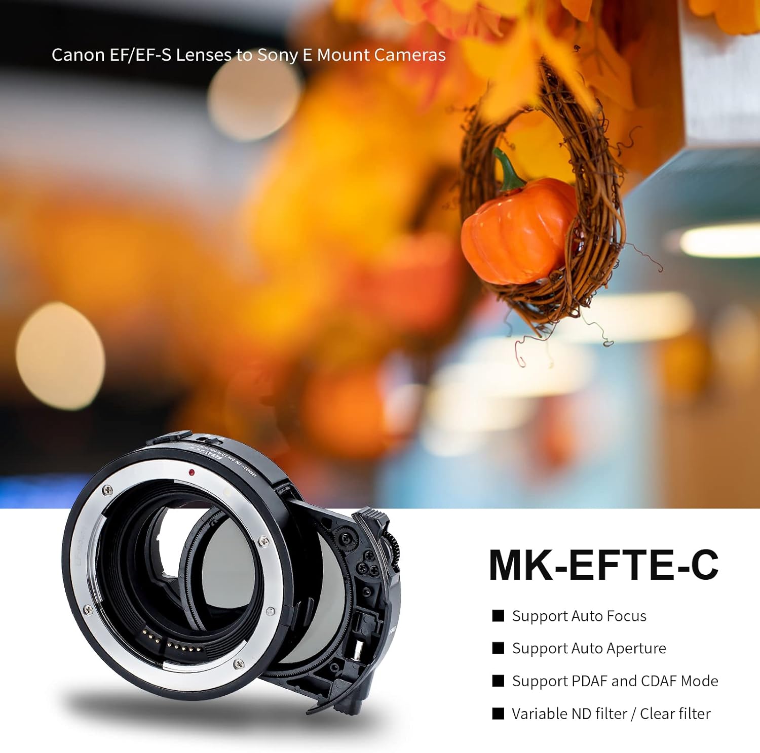 Meike MK-EFTE-C VND Metal Auto-Focus Mount Lens Adapter with Drop-in Variable ND and Clear UV Filters Converter for Canon EF/EF-S Lenses to Sony E Mount Cameras A9 A7III A7II A7 A7R3 A7R4