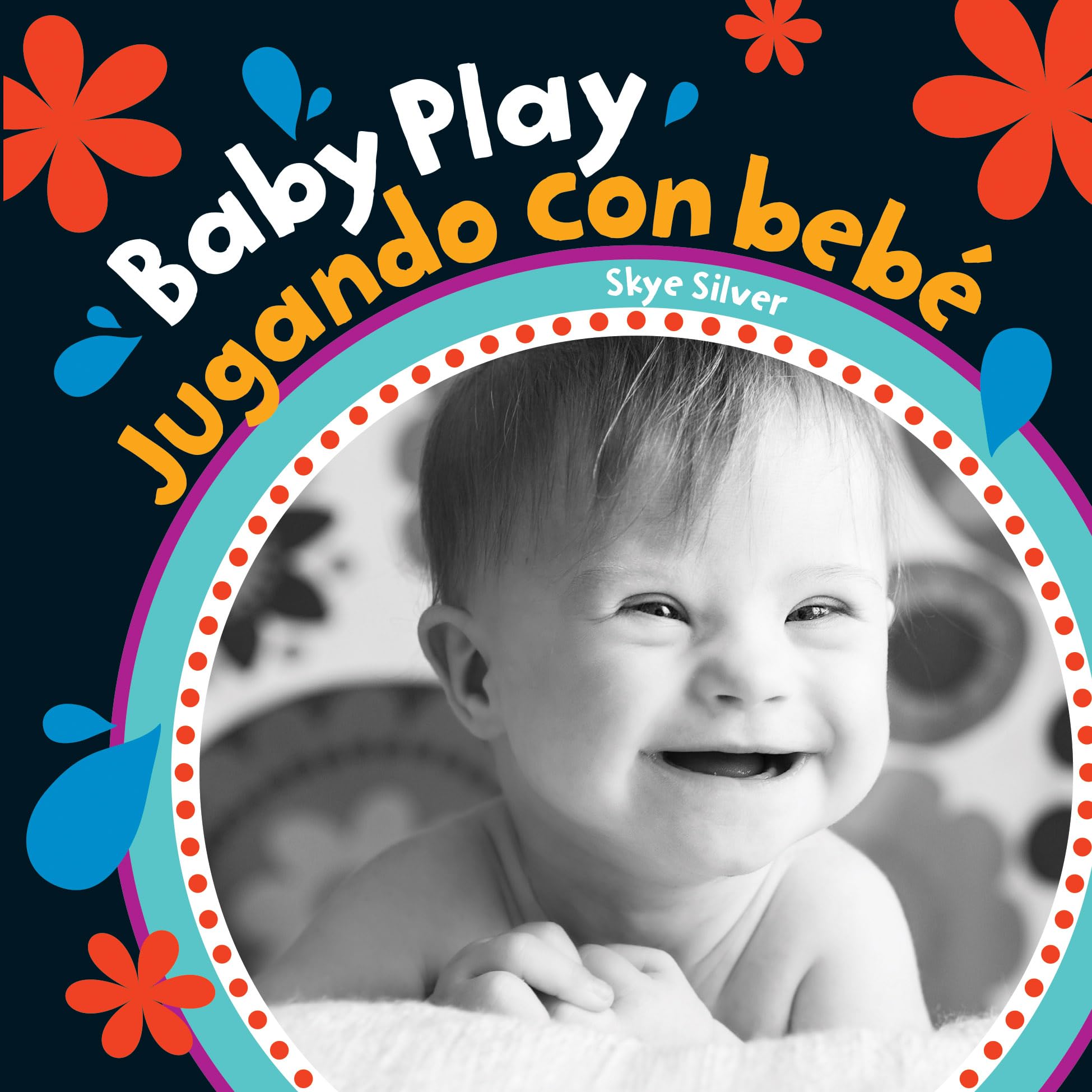 Baby Play/Jugando Con Bebe (Baby's Day)