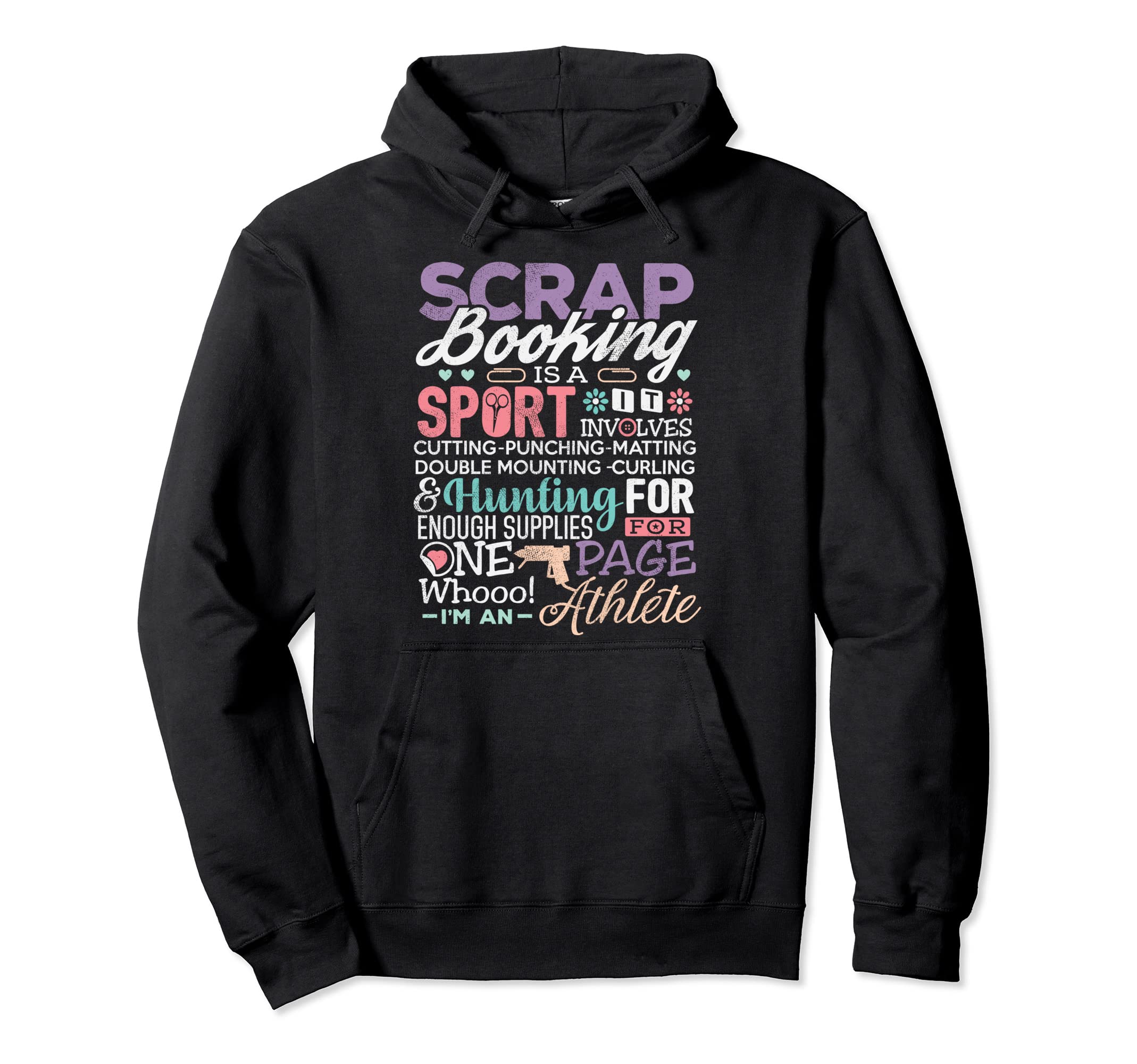Scrapbook Craft Funny ClubzScrapbook Shirt Funny Scrapbooking Tee Is A Sport Crafting Pullover Hoodie