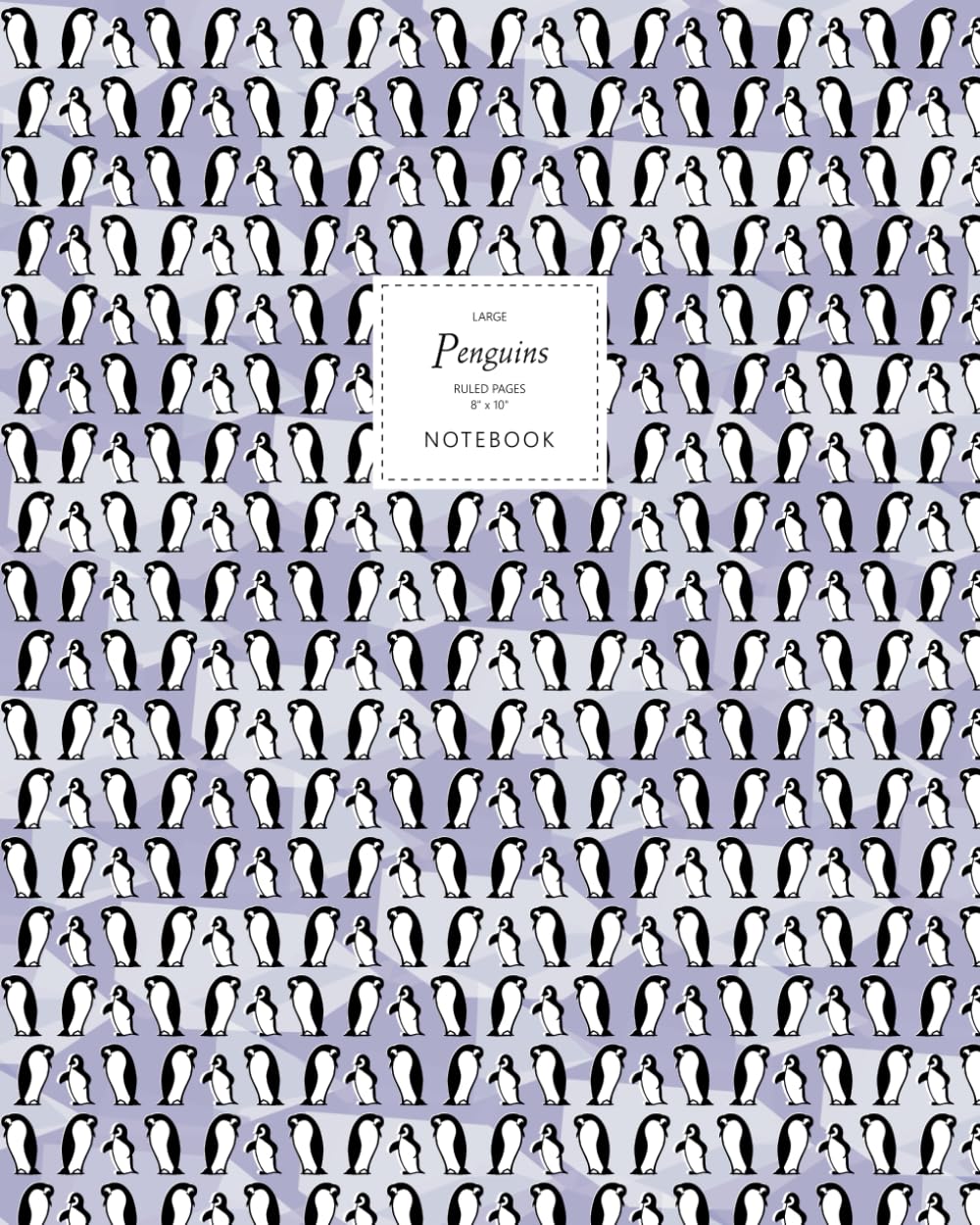 Penguins Notebook - Ruled Pages - 8x10 - Premium: (Violet Edition) Fun notebook 192 ruled/lined pages (8x10 inches / 20.3x25.4 cm / Large Jotter)