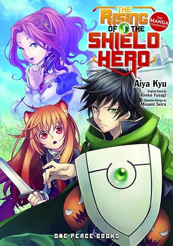 The Rising of the Shield Hero Volume 1: The Manga Companion (The Rising of the Shield Hero Series: Manga Companion)