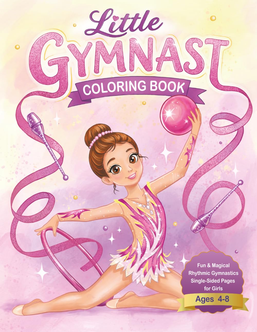 Little Gymnast Coloring Book: Big Dreams for Little Gymnasts (Big Dreams Coloring Books)