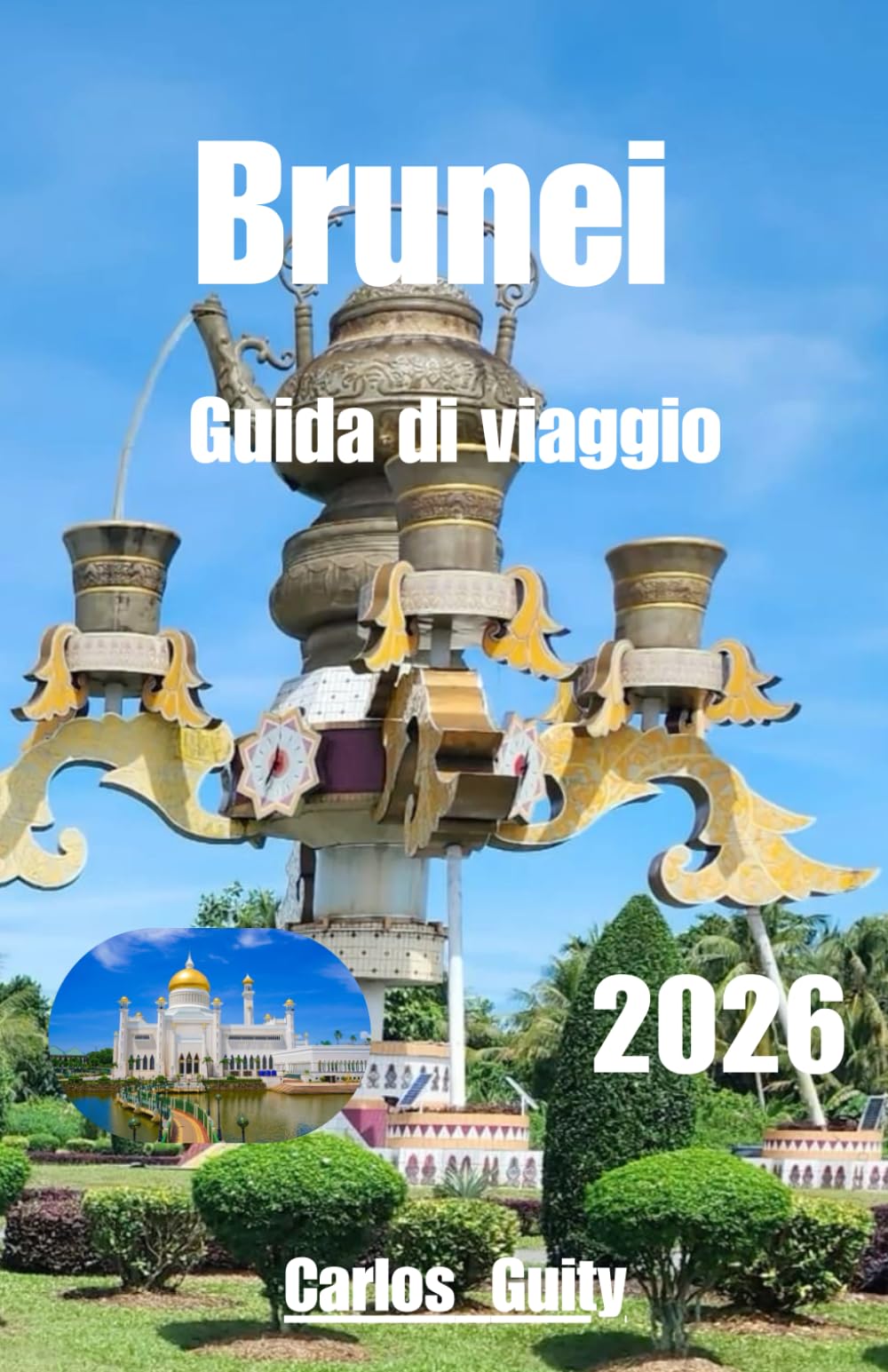 Brunei Guida di viaggio 2026