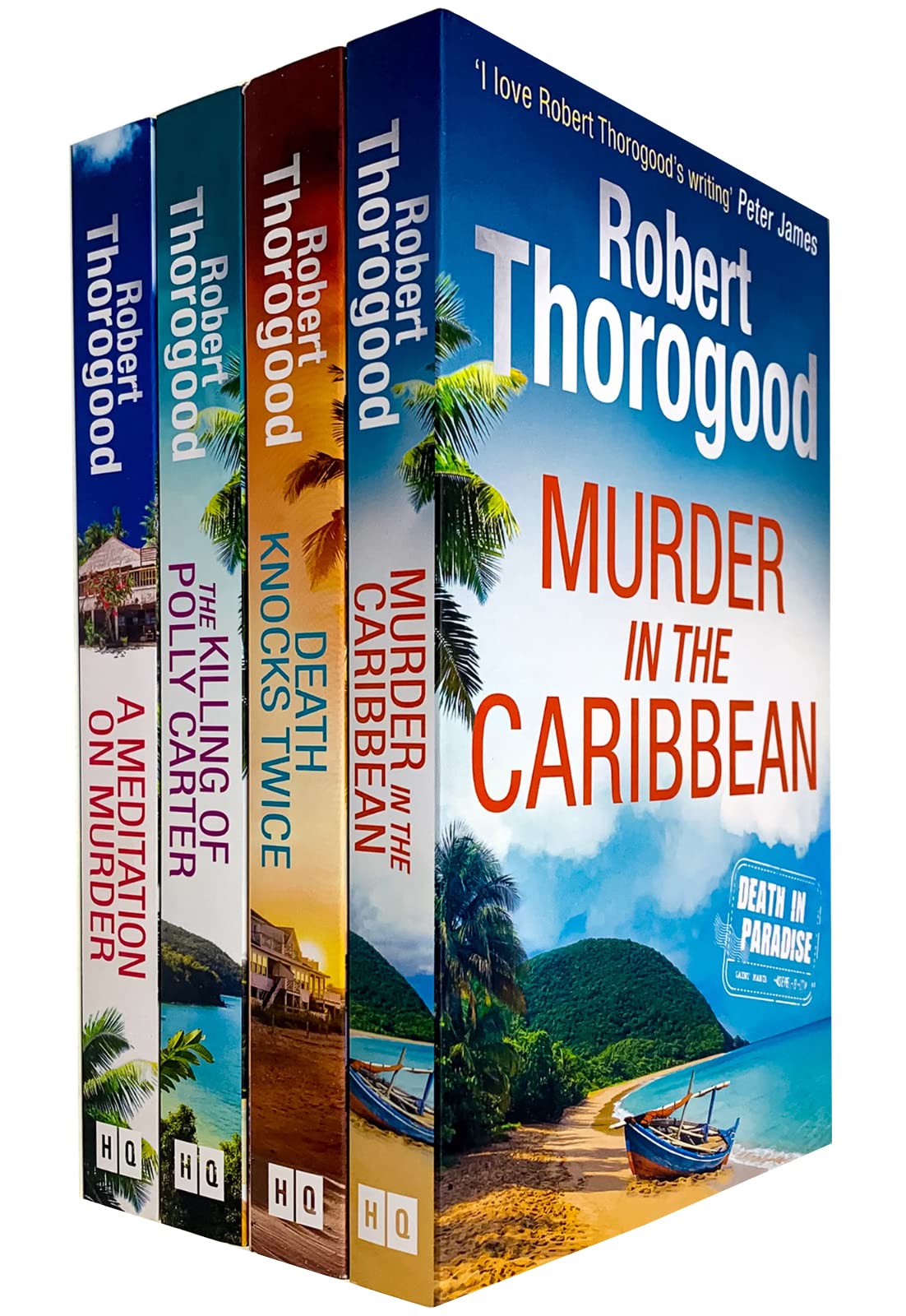 A Death in Paradise Mystery 4 Books Collection Set By Robert Thorogood (Murder in the Caribbean, Death Knocks Twice, The Killing Of Polly Carter & A Meditation on Murder)