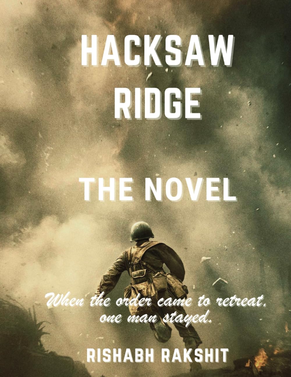 Hacksaw Ridge: The Novelization