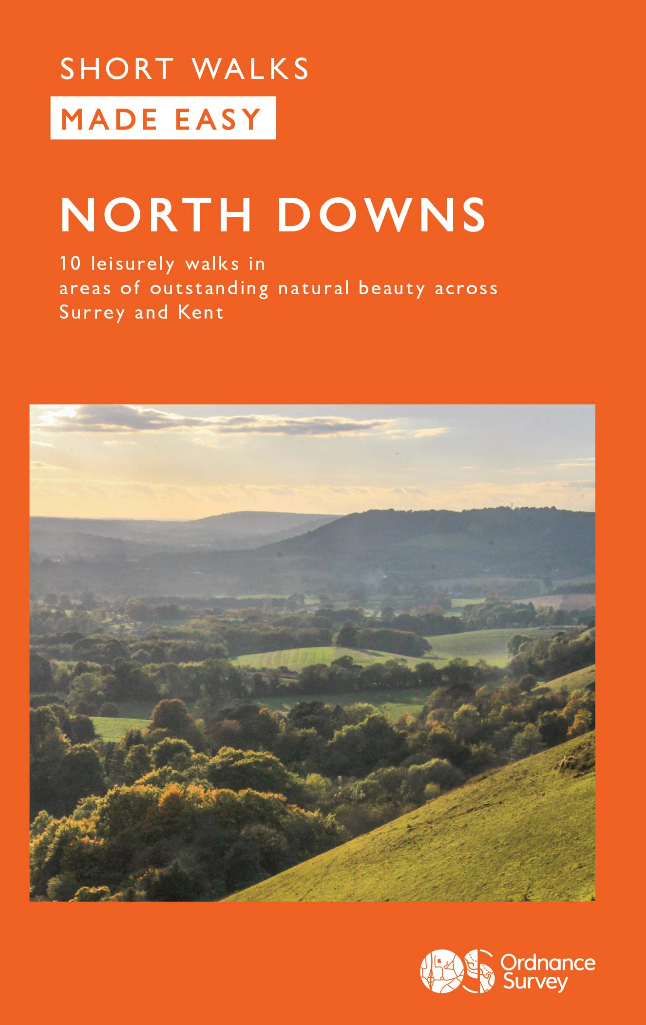 North Downs Short Walks Made Easy | Ordnance Survey | 10 Accessible Walks For Everybody | Guidebook | Surrey and Kent | Walks | Adventure: 10 Leisurely Walks