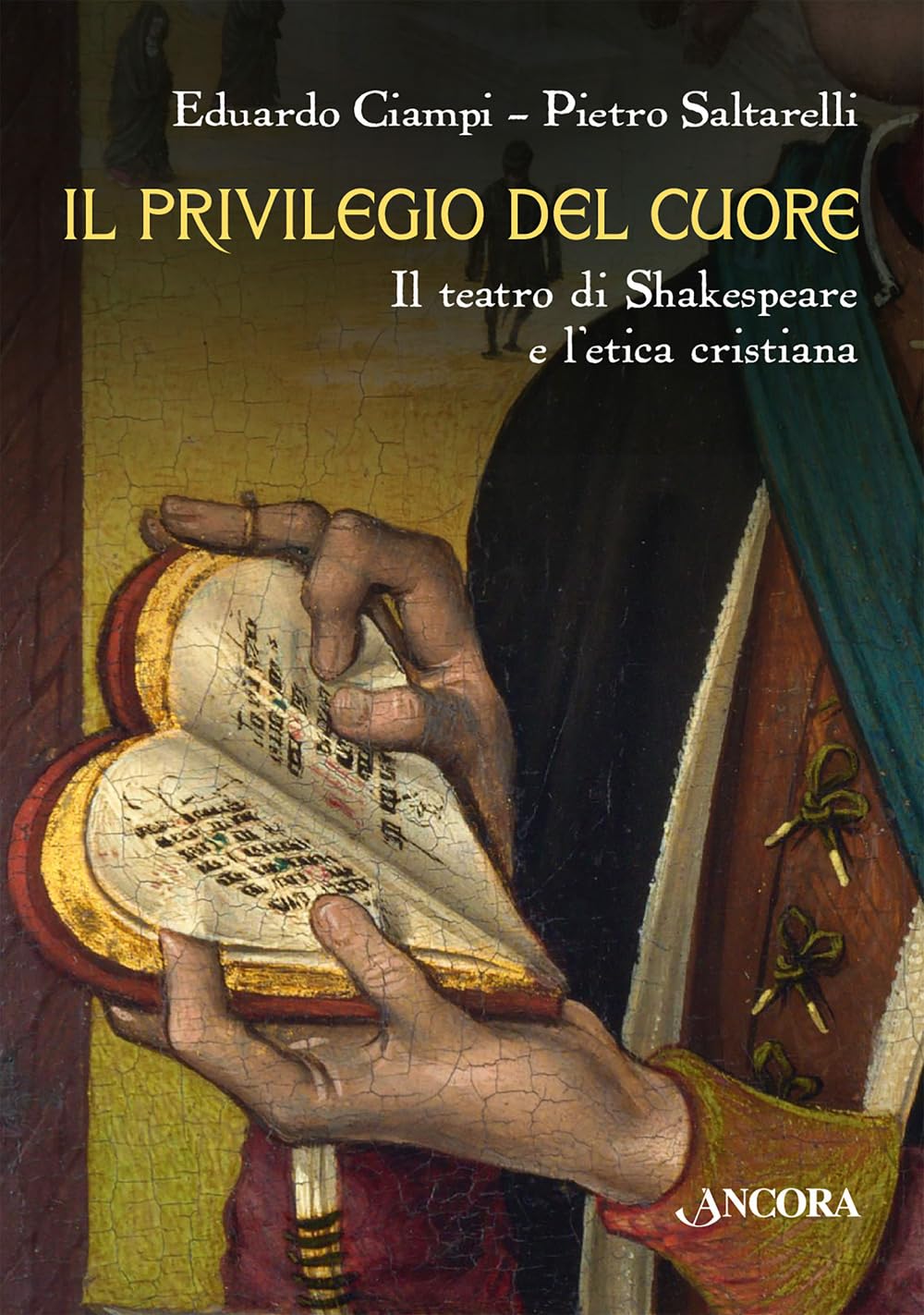 Il Privilegio Del Cuore. Il Teatro Di Shakespeare E L'etica Cristiana - 4