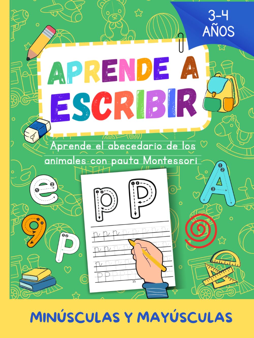 Aprende a Escribir: Aprende el abecedario de los animales con pauta Montessori para niños 3-4 años iniciación a lectoescritura y caligrafía