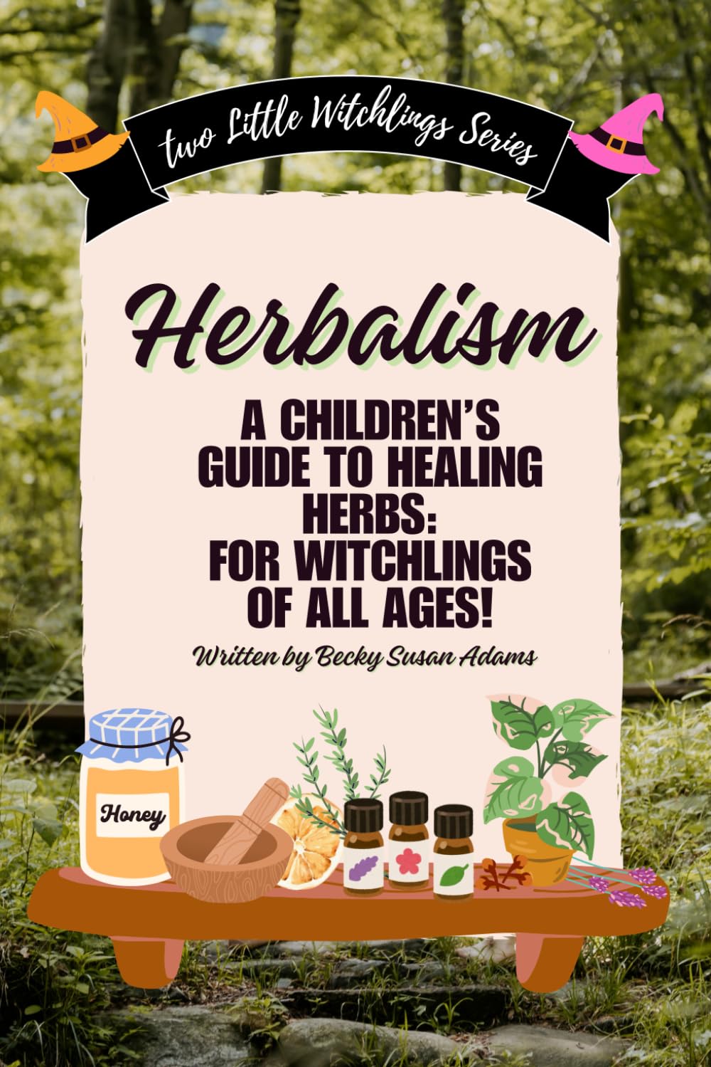 Herbalism; A Children’s Guide to Healing Herbs (The Collections Series)