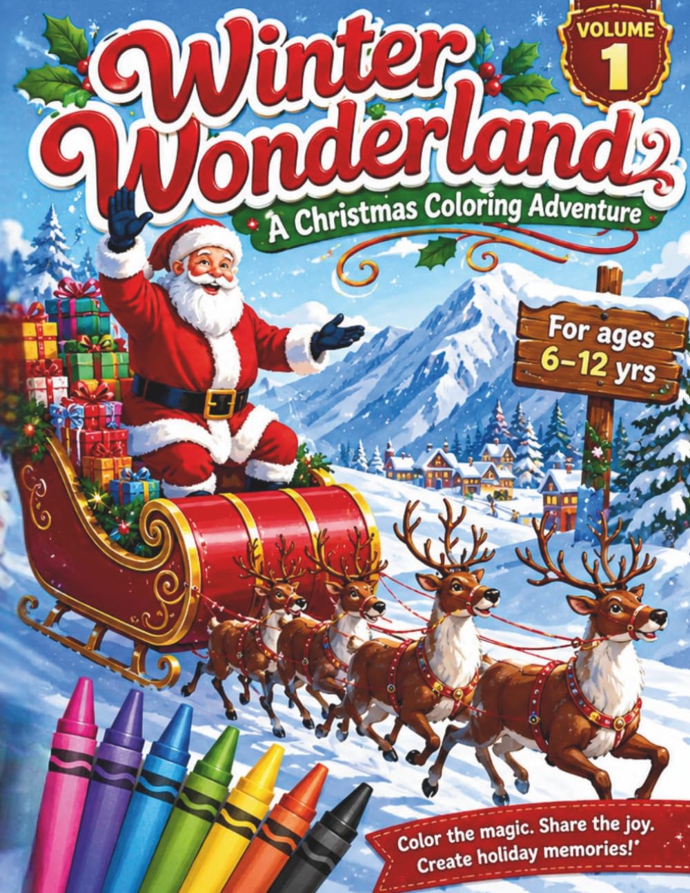 Winter Wonderland: A Christmas Coloring Adventure (WINTER WONDERLAND- A CHRISTMAS COLORING ADVENTURE -Volume I)