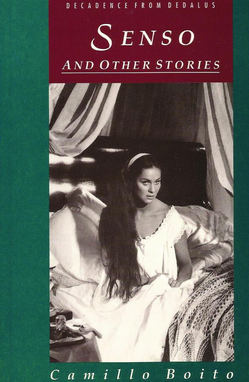 Senso: And Other Stories (Decadence from Dedalus) (Dedalus European Classics)