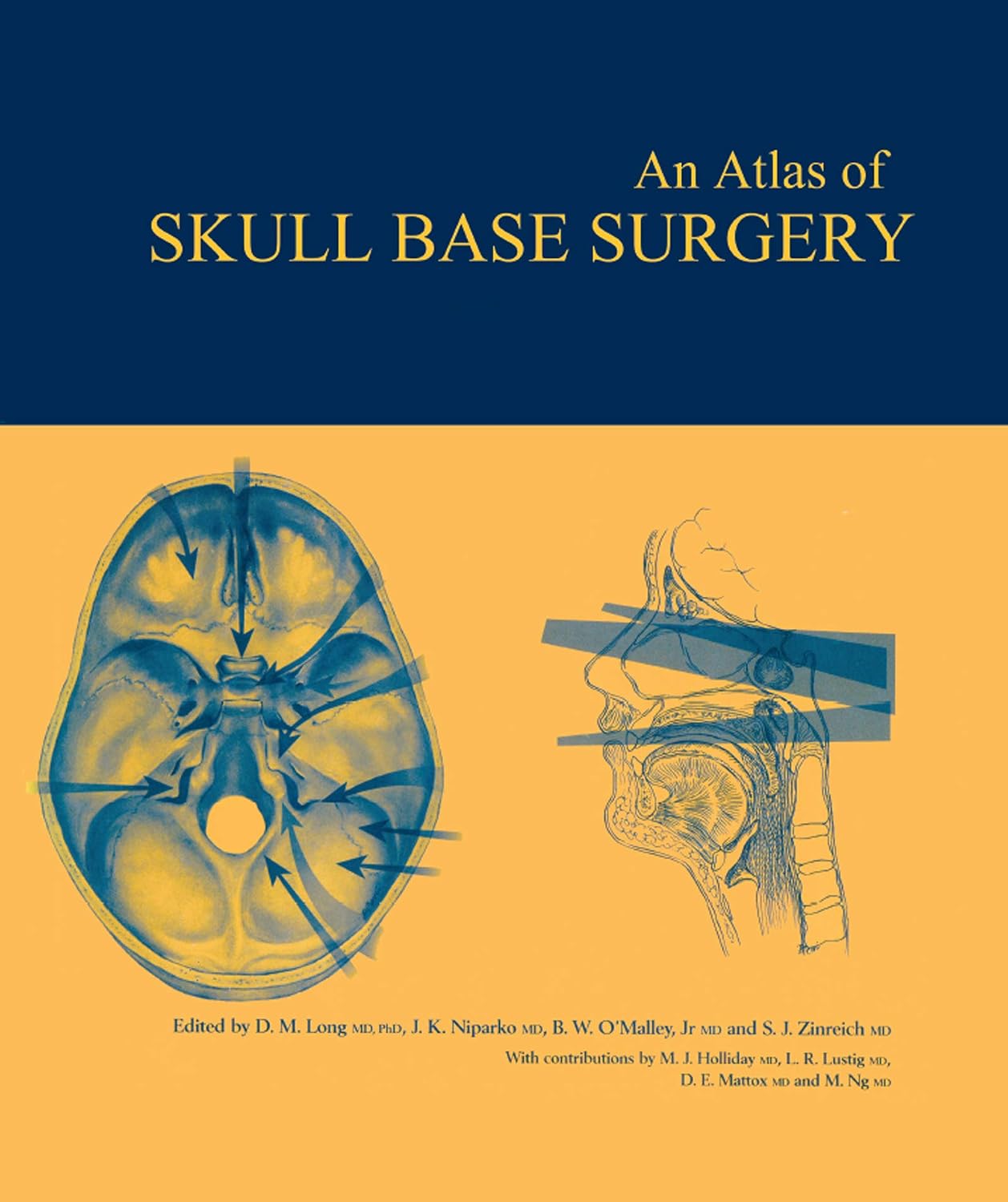 Atlas of Skull Base Surgery (Encyclopedia of Visual Medicine Series)