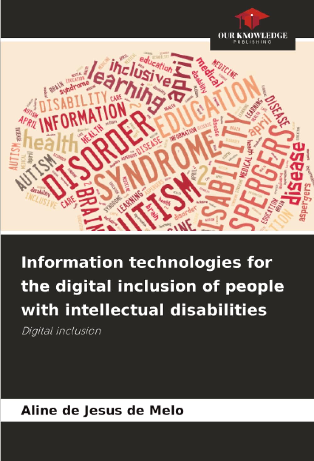 Information technologies for the digital inclusion of people with intellectual disabilities: Digital inclusion