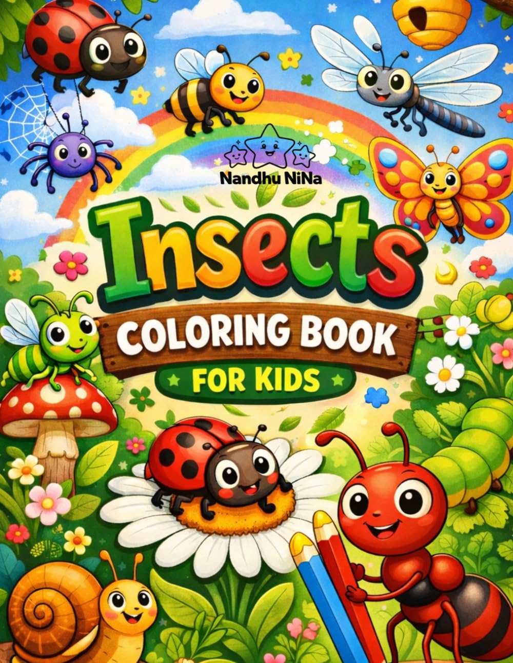 Insects Coloring Book for Kids: Fun and Easy Bug Adventures with Cute Animals, Nature Scenes & Big Bold Designs (Tiny World Adventures)