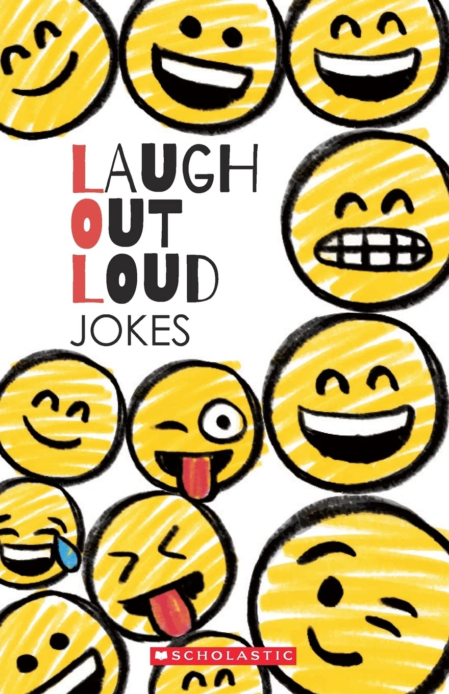LAUGH OUT LOUD JOKES