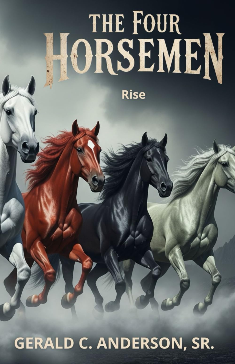 The Four Horsement - The Horsemen Rise: 3