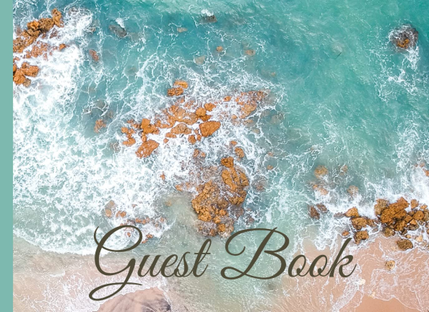 Guest Book: Basic Guest Book For All Your Memorable Events and Rental Accommodations: Airbnb; Guest House; Bed and Breakfast; Ocean Theme; Parties; Receptions.