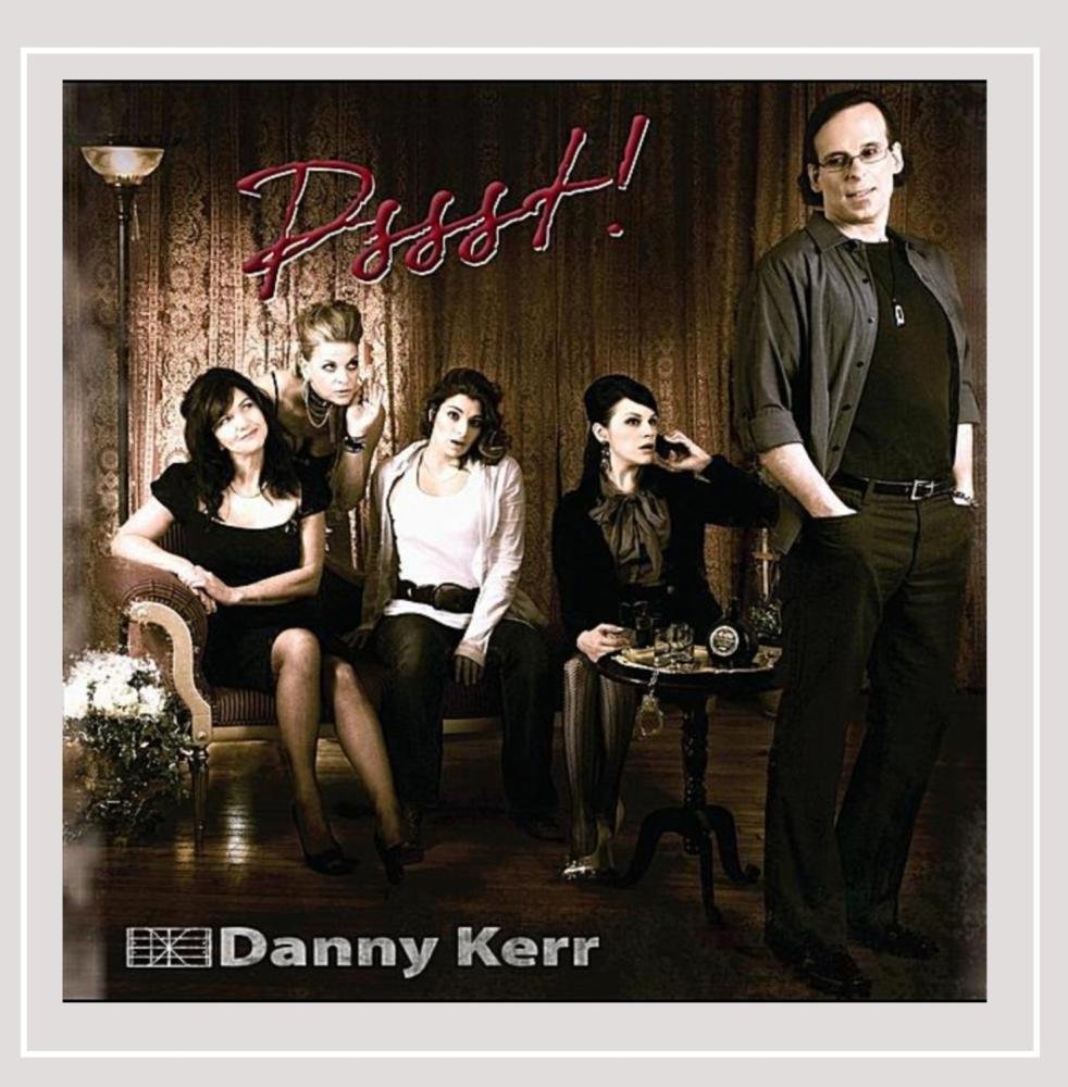 PSSST! [Audio CD] Danny Kerr