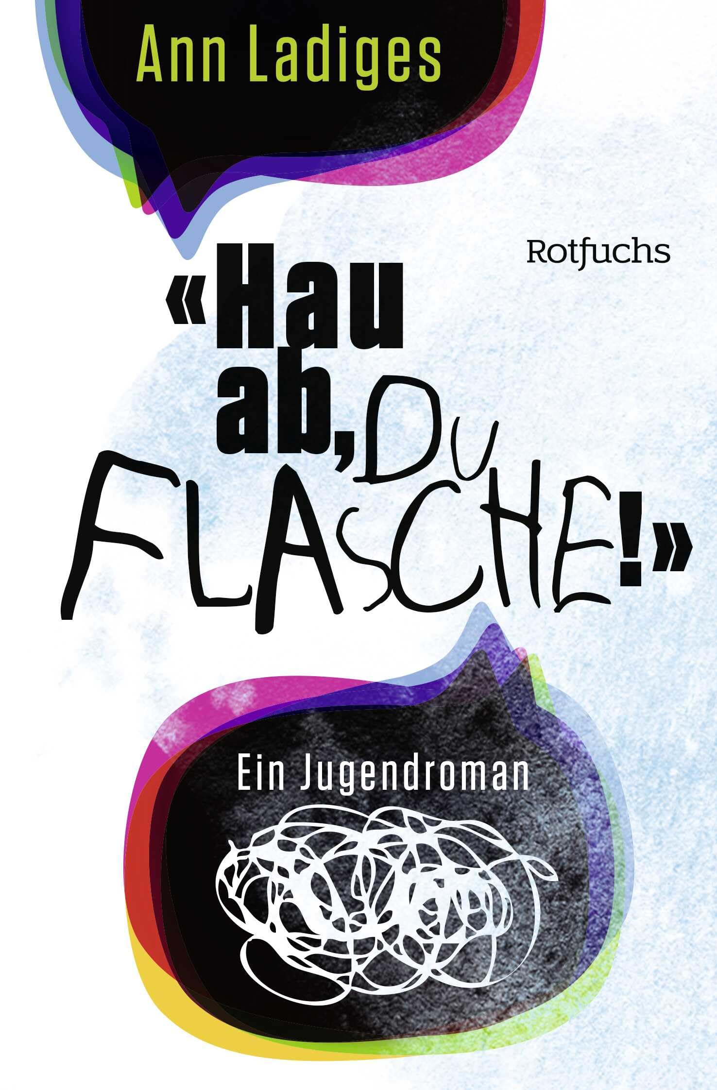 Hau ab, du Flasche : Ladiges, Ann Bücher