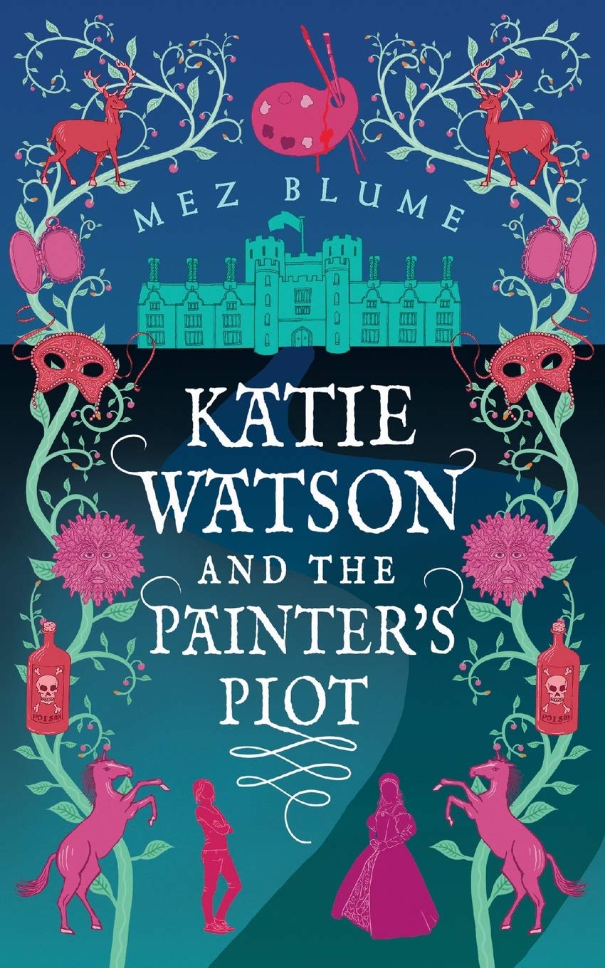 Katie Watson and the Painter's Plot (Katie Watson Mysteries in Time)