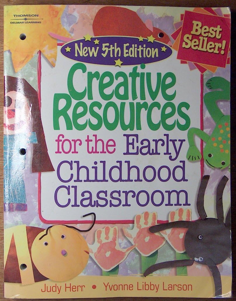 Creative Resources for the Early Childhood Classroom 5th Edition