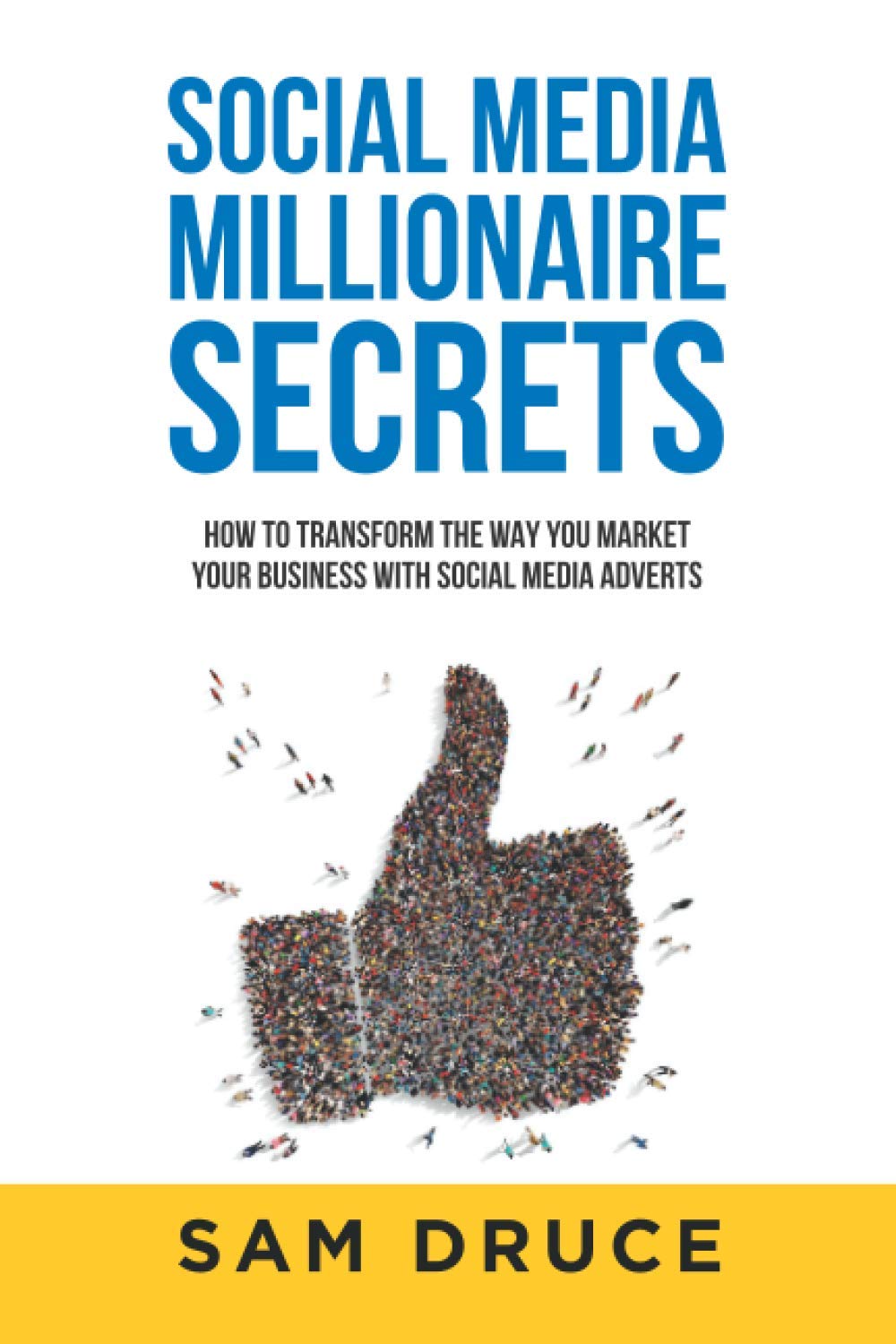 Social Media Millionaire Secrets