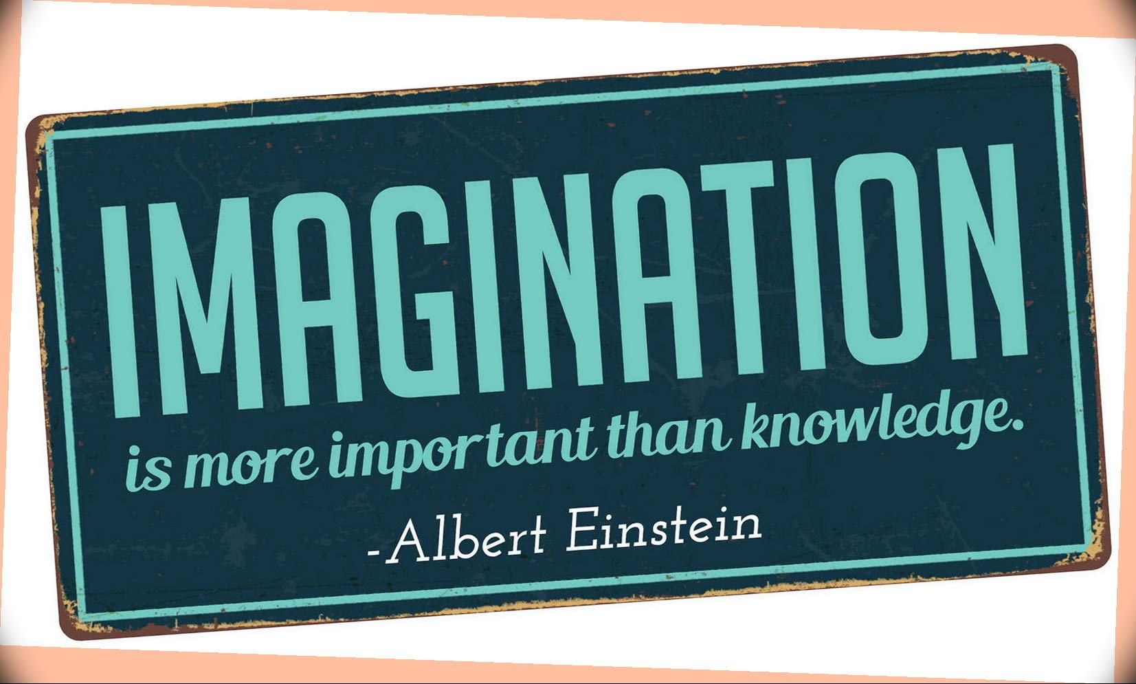 NewSSign Imagination is More Important Than Knowledge 5" x 10" inch UV Inks Aluminum Printed (.040) Novelty Vintage Sign Retro Decor #HMG-4007PI Warranity by PrMch