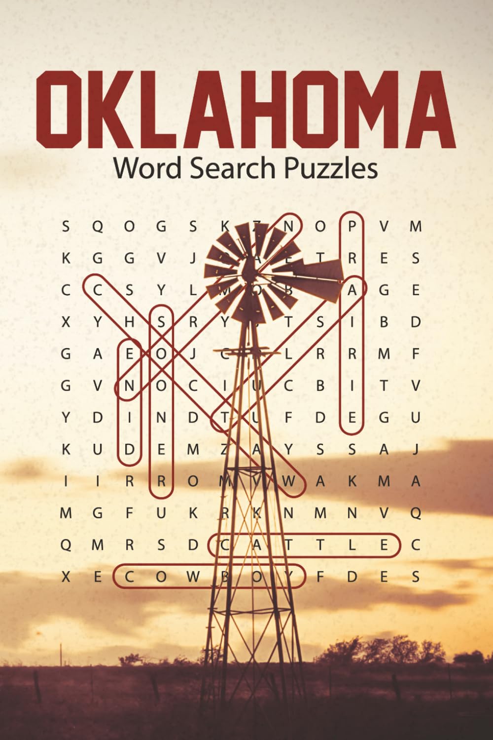 Oklahoma Word Search Puzzle Book: 65+ Fun Word Searches Celebrating Oklahoma’s Cities, Tribal Nations, Universities, Sports Landmarks & More