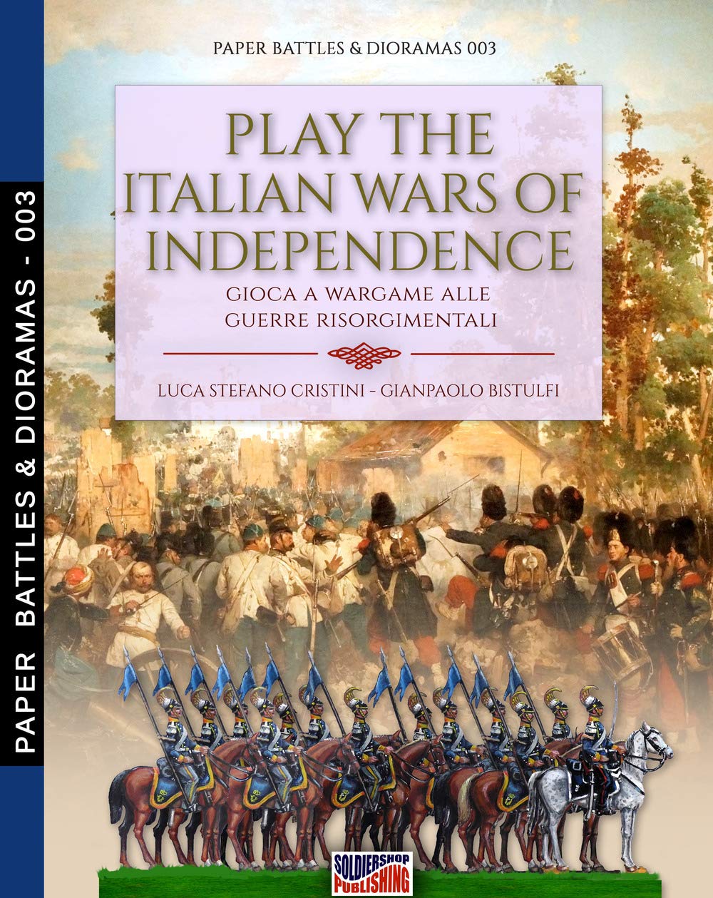 Wargame guerres d'indépendance italiennes pour soirée jeux de société et modélisme