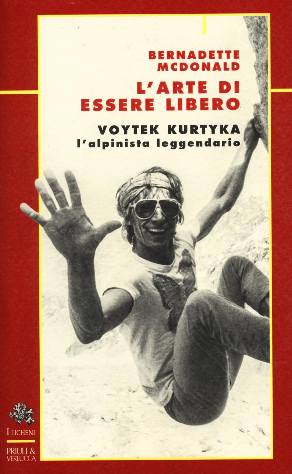 L'arte Di Essere Libero. Voytek Kurtika - 4
