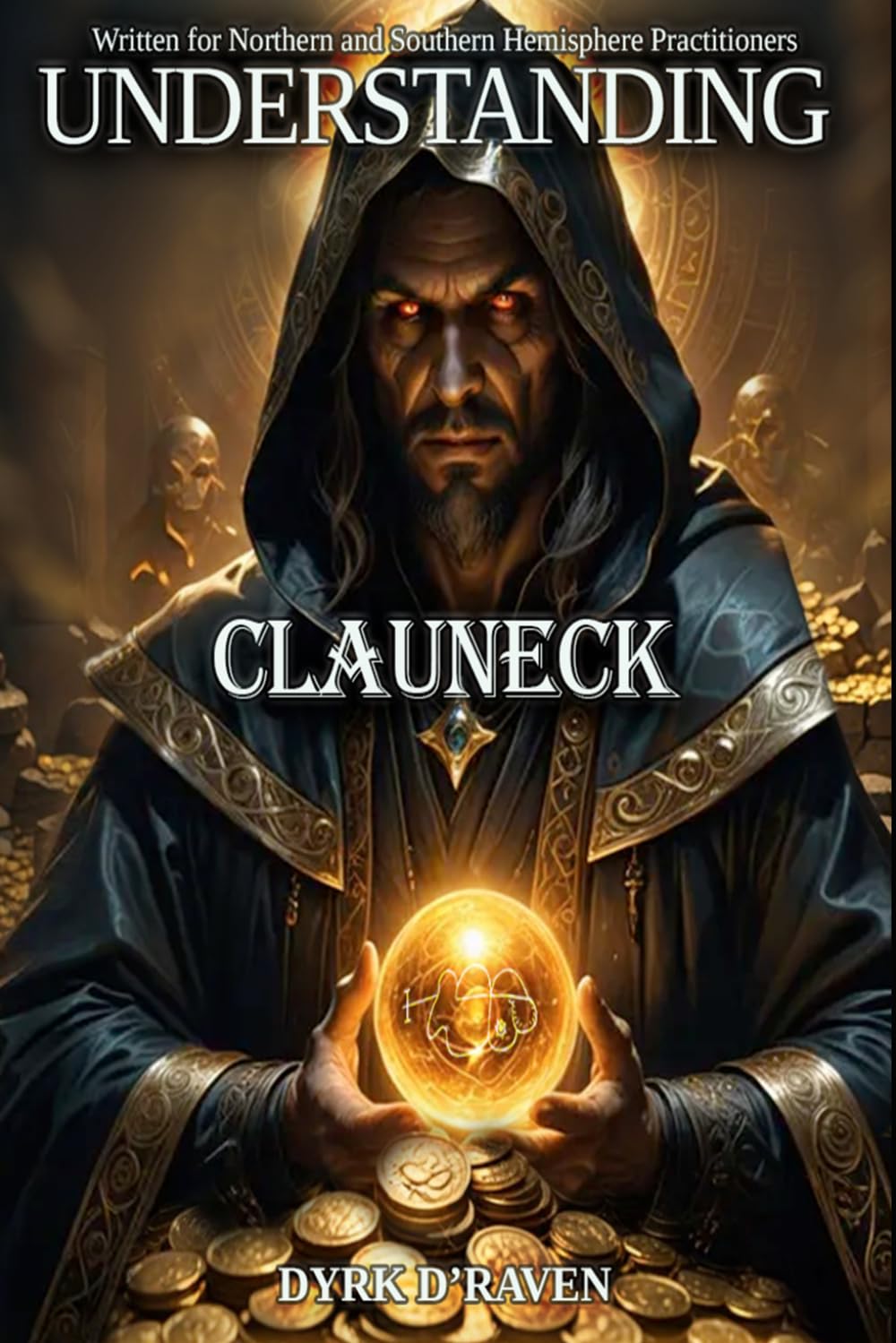 Understanding Clauneck (Understanding Infernal Deities)