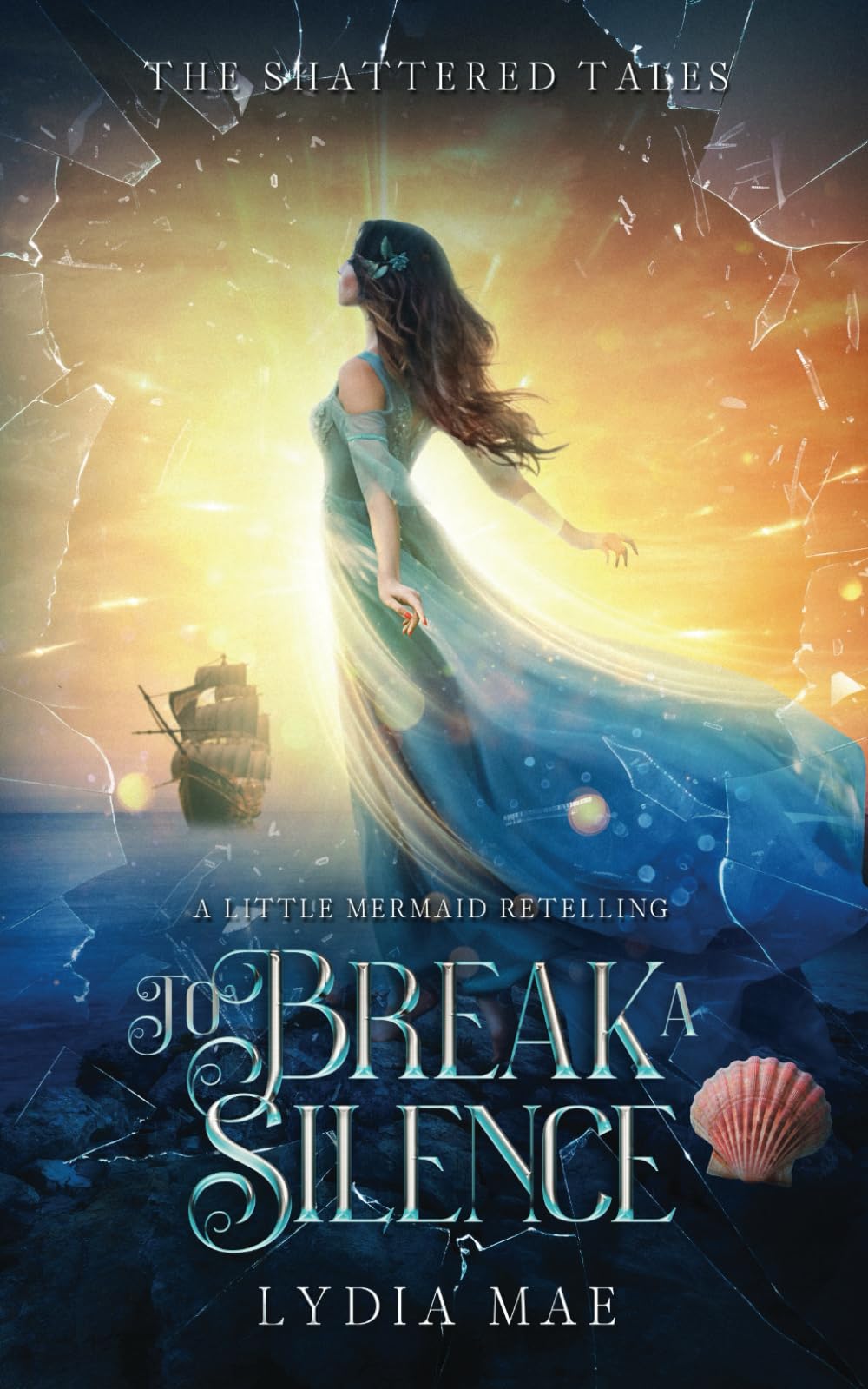 To Break a Silence: A Little Mermaid Retelling