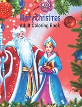Merry Christmas Adult Coloring Book: New and Expanded Editions, 50 Unique Designs, Ornaments, Christmas Trees, Wreaths, and More Paperback