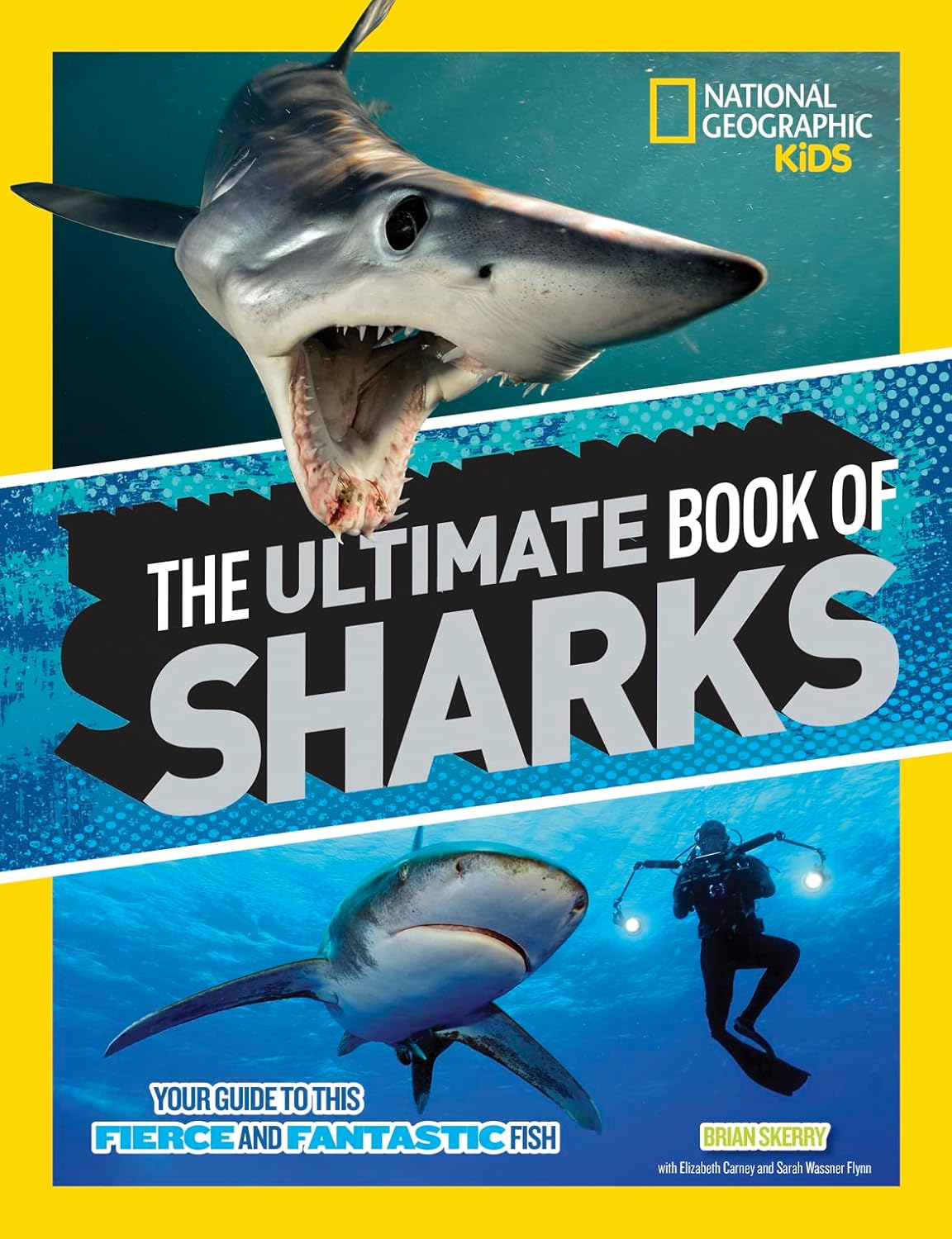 The Ultimate Book of Sharks (National Geographic Kids): Skerry, Brian