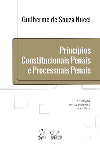 Princípios Constitucionais Penais e Processuais Penais