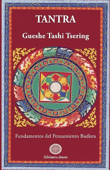 Tantra: Fundamentos del Pensamiento Budista