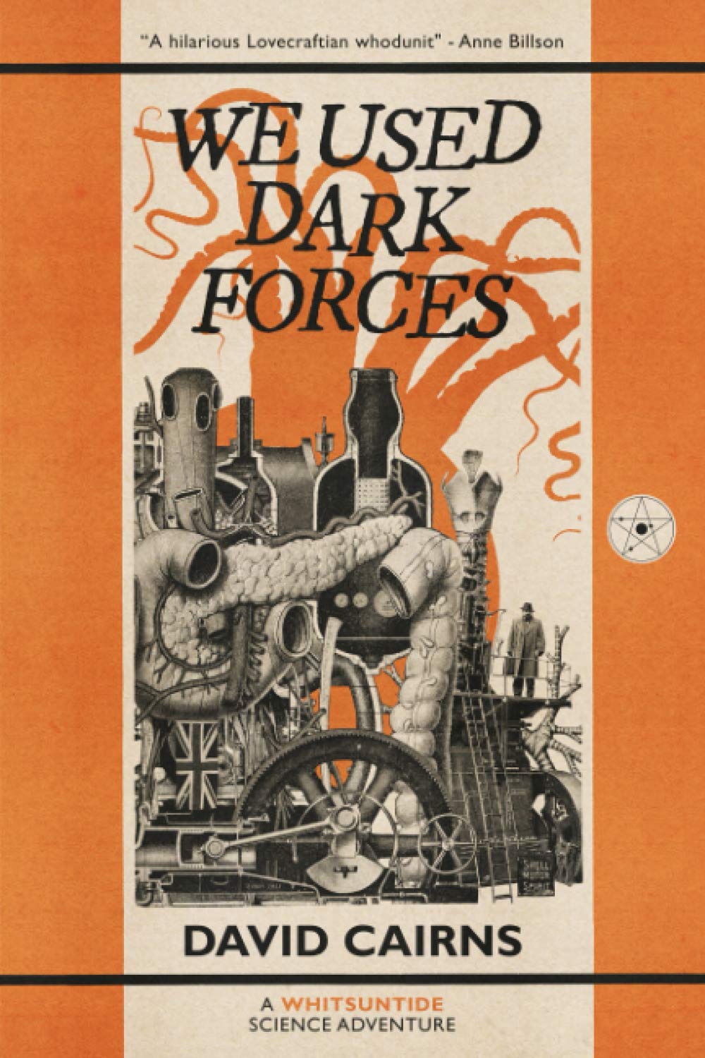 We Used Dark Forces: A Whitsuntide Science Adventure (Whitsuntide Science Adventures)