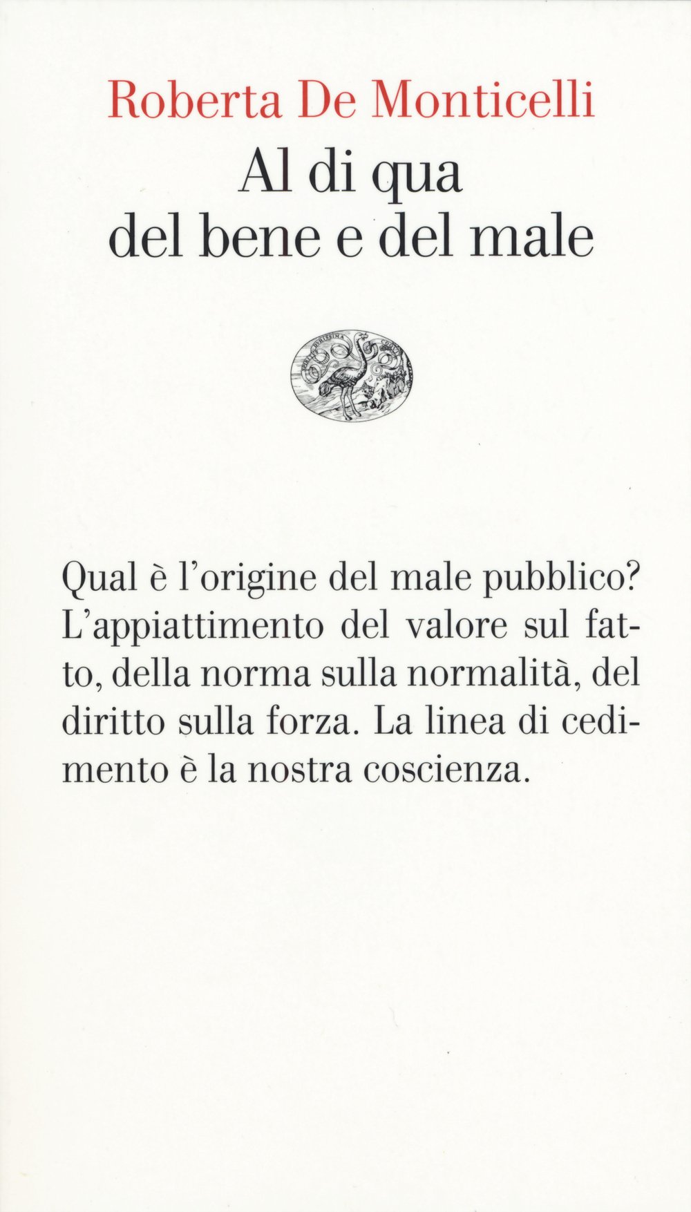 Al di qua del bene e del male: Per una teoria dei valori (Vele)