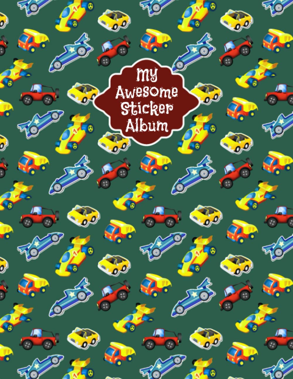 Independently published My Awesome Sticker Album: Ultimate Blank Sticker Collection Album For Boys, Girls, Kids And Toddlers Of All Ages, Beautiful Car Pattern Stickers Book Organizer And Funny Gift For Kids