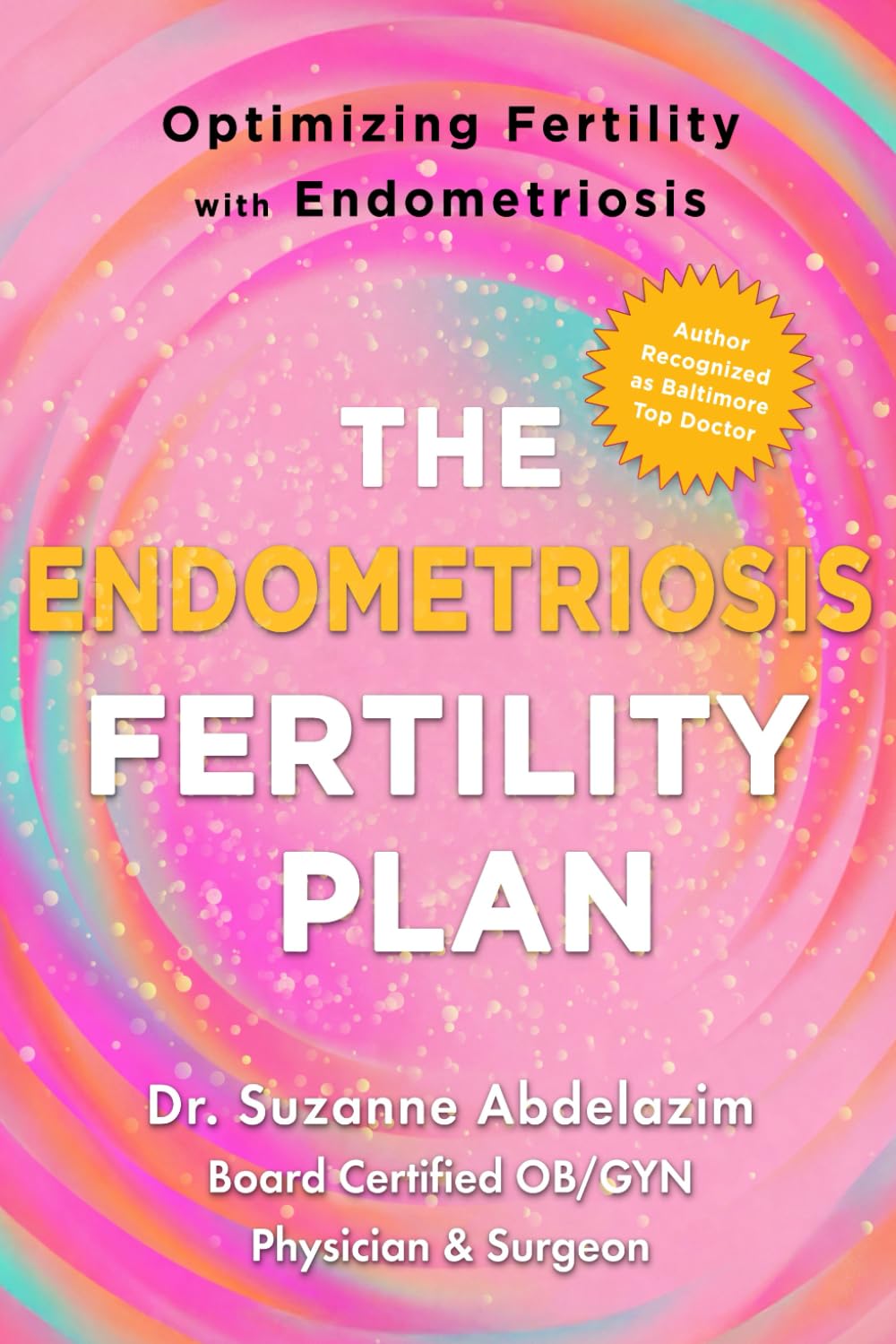 The Endometriosis Fertility Plan: Optimizing Fertility with Endometriosis      Paperback – February 28, 2026
