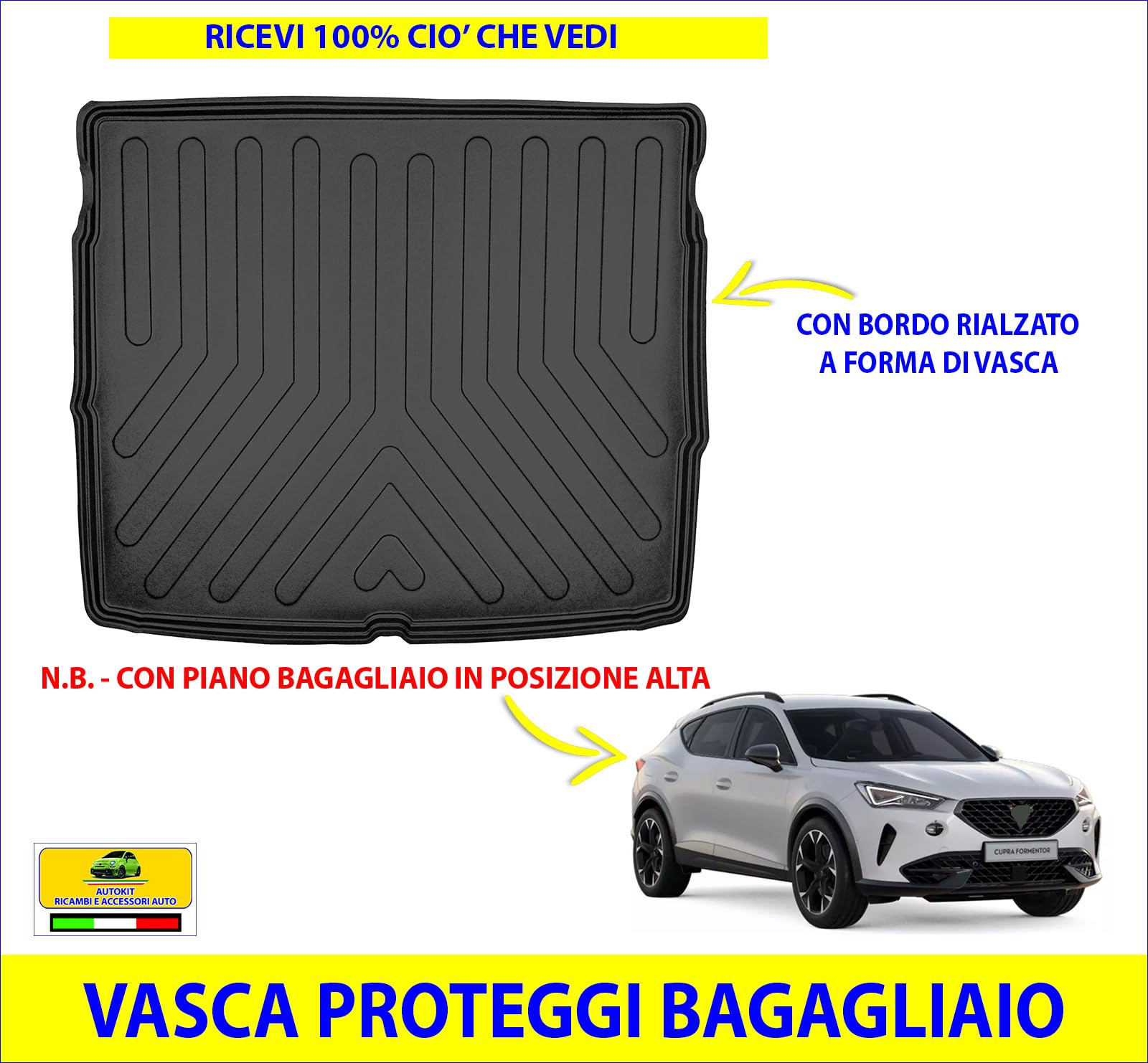 Vasca Baule 3D Specifica per Formentor dal 2020 in poi (con Piano Bagagliaio fissato in posizione alta) Proteggi Bagagliaio auto con bordino rialzato lavabile - 8016649
