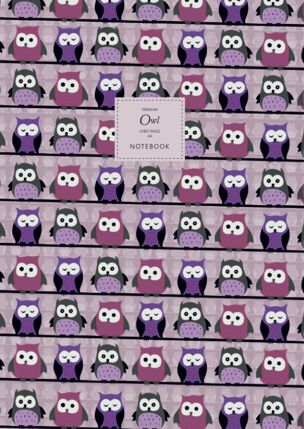 Owl Notebook - Lined Pages - A4 - Premium: (Purple Edition) Fun Notebook 192 lined pages (A4 / 8.27x11.69 inches / 21x29.7cm)