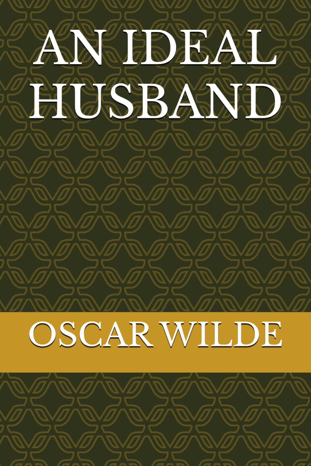 AN IDEAL HUSBAND