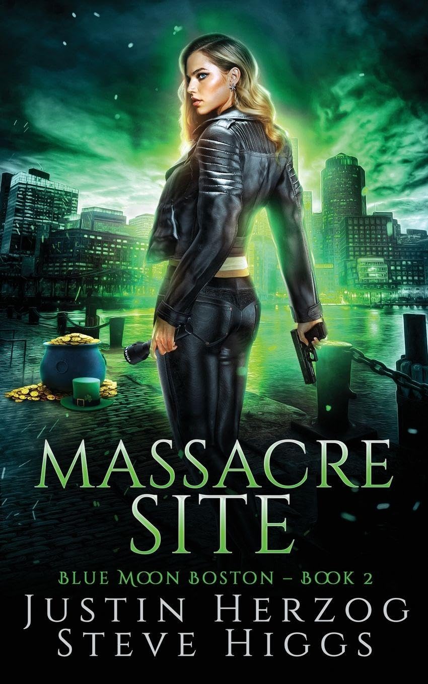 Massacre Site: 2 (Blue Moon Investigations: Boston)