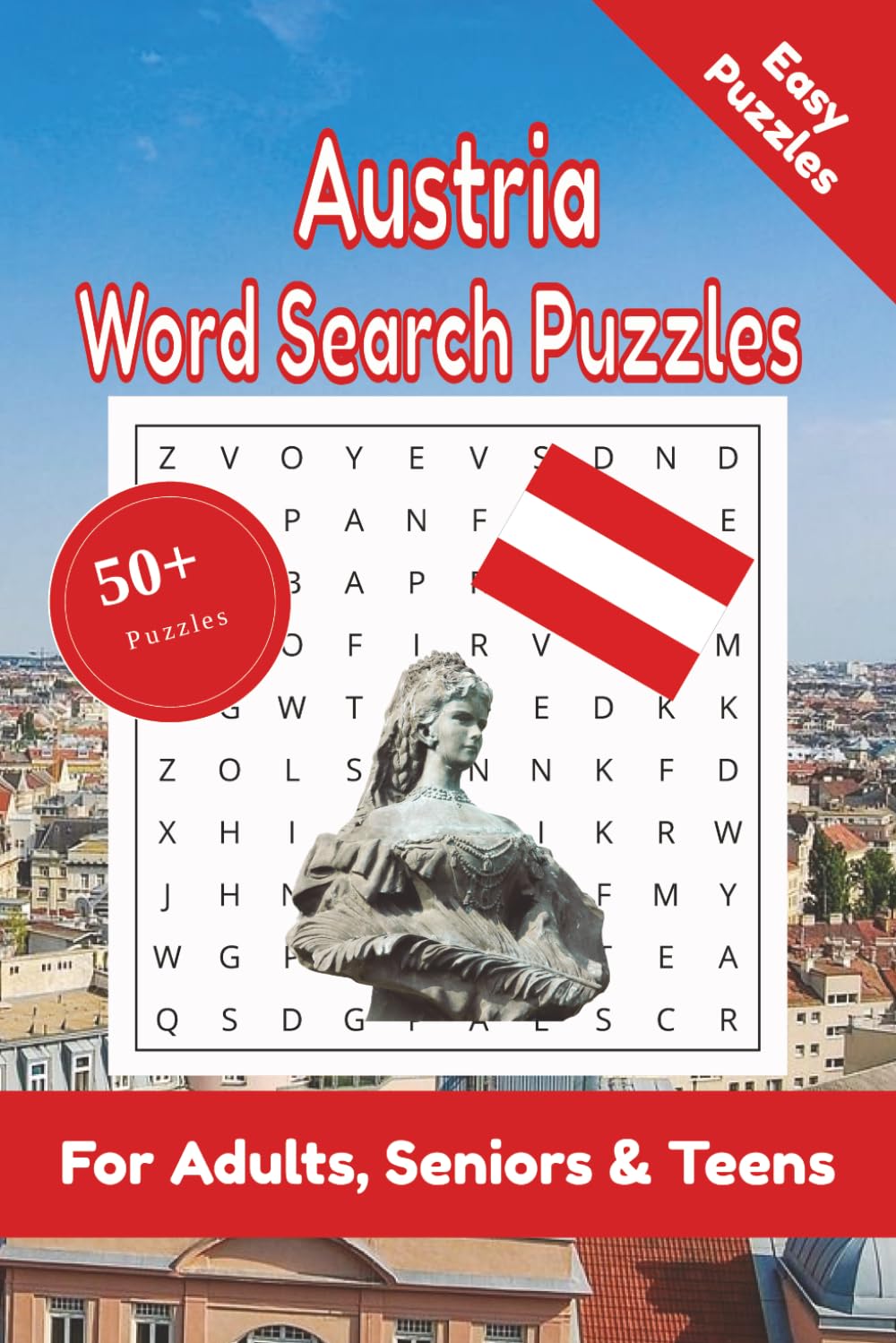 Austria Word Search Puzzle: 50+ Puzzles Word Search Easy to Read about Austria and More | 6x9 inches, 110 pages | Gift for Austria, Countries & Traveling Lover