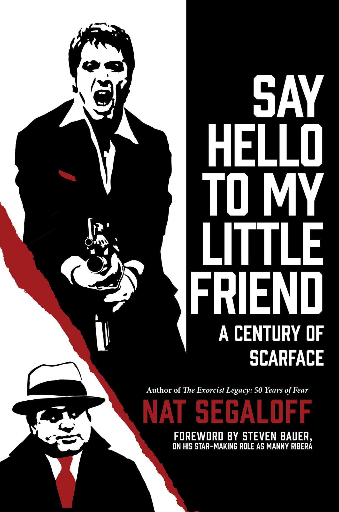 Say Hello to My Little Friend by Nat Segaloff (Hardback Book)