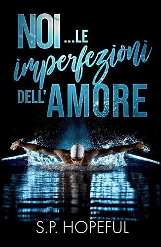 Noi... le imperfezioni dell'amore