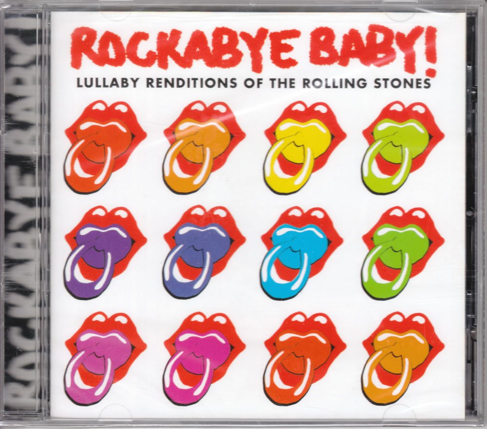Lullaby Renditions Of The Rolling Stones [Audio CD] Andrew Bissell; Rockabye Baby!; Steven Charles Boone; David Ari Leon; Mick Jagger and Keith Richards