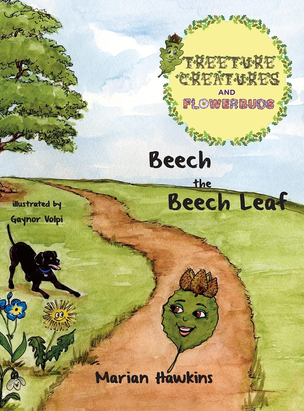 Beech the Beech Leaf (3) (Treeture Creatures and Flowerbuds) By Marian Hawkins
