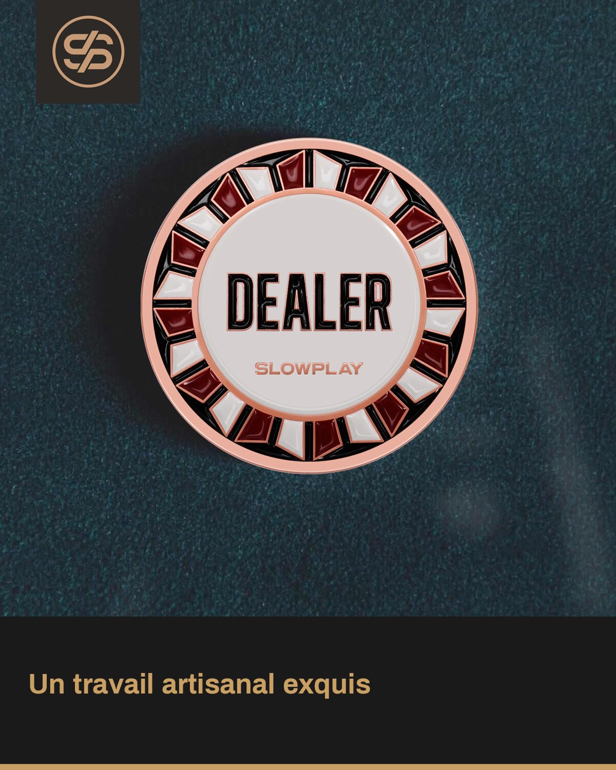 SLOWPLAY Dealer-Button
